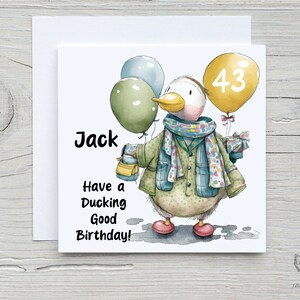 Have a Ducking good Birthday, Personalised card, Birthday Card, Cute Card For boyfriend, friend, Partner. Cute Age Birthday Card