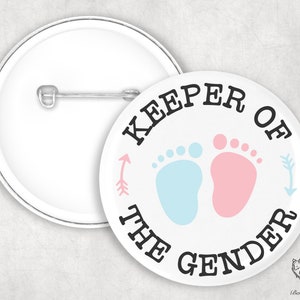 Keeper of the Gender, gender reveal badge. Boy or girl secret badge.