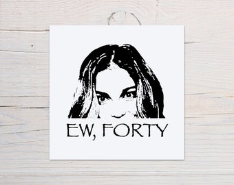 Ew Forty, Schitts Creek, Alexis Rose.