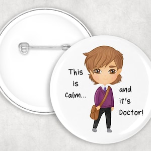Spencer Reid, This is Calm and its Doctor, Criminal Minds Badge. Cute Spencer, 58mm badge.