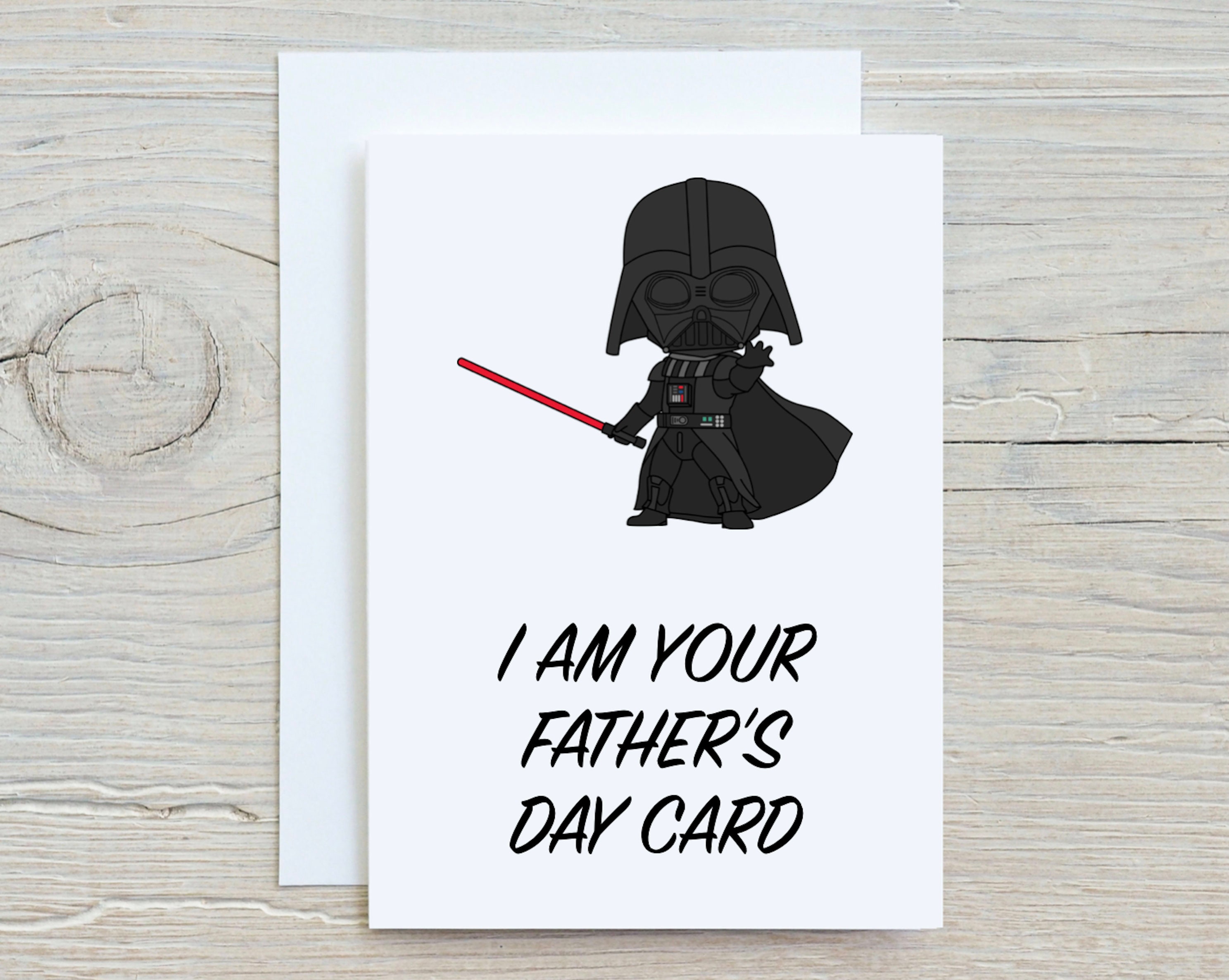 I Am Your Fathers Day Card, Fathers Day, Dad, Darth Vader, Star