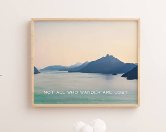 Not All Who Wander Are Lost - Lord Of The Rings - Lord Of The Rings Art - Mountain Print - Encouraging - Mountain Landscape