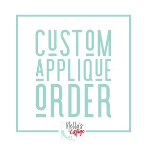 Custom Applique Order - Nellas Cottage Applique - Applique - Completed Applique