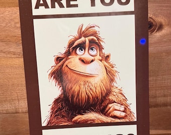 Are you pooping? Bigfoot/Alien/bear- choose your design
