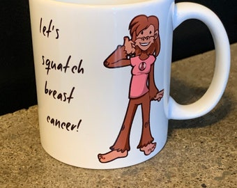 Squatchin' Country Breast Cancer Support Coffee Mug