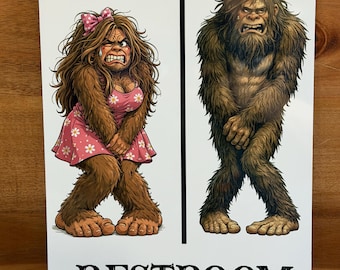 Bigfoot funny bathroom restroom sign - male and female sasquatch