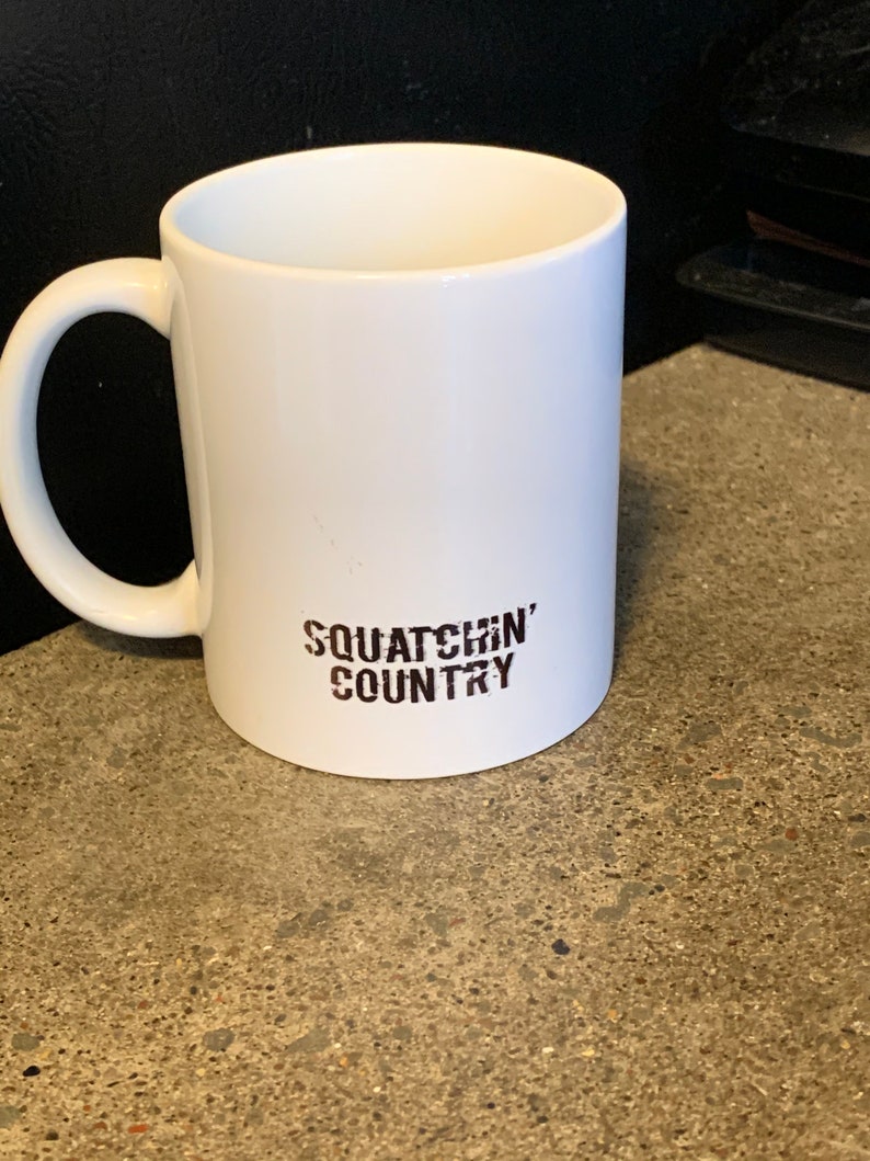 Squatchin' Country coffee mug same day shipping Etsy