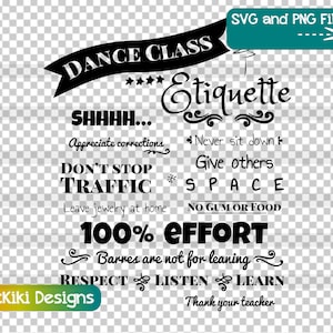 Könnte beinhalten: Schwarz-weißes Text-Grafik mit den Worten "Dance Class Etiquette" und einer Liste von Regeln für den Tanzkurs, darunter "Shhh... Korrekturen schätzen", "Stopp den Verkehr nicht", "Setz dich nie hin", "Gib anderen Platz", "Kein Kaugummi oder Essen", "100% Einsatz", "Barren sind nicht zum Anlehnen", "Respekt, Zuhören, Lernen", und "Danke an deinen Lehrer".