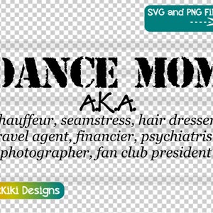 Dance Mom AKA Design - SVG PNG Files - Mother's Day