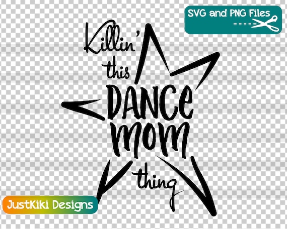 Download Dance Mom Gift Idea Clipart Competition Dance Svg Etsy
