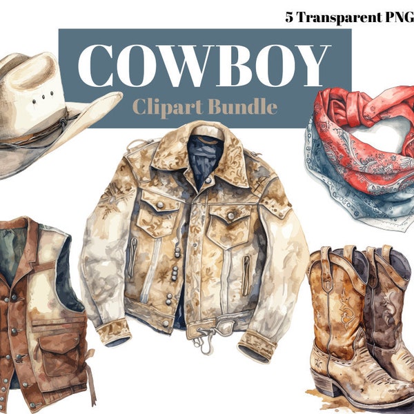Watercolor Cowboy Clipart Bundle, Includes 5 Transparent PNG Designs, Cowboy Hat, Boots, Vest, Jacket, Bandana, Western Sublimation Files