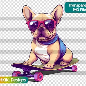 Süßer Hund auf Skateboard Clipart, Frenchie PNG, französische Bulldogge, Skater Hund, Sublimation Design, digitaler Download, kommerzielle Nutzung