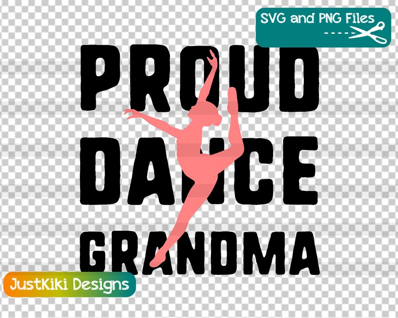 Download Proud Dance Grandma SVG Ballet Dance Mom Dance Competition ...
