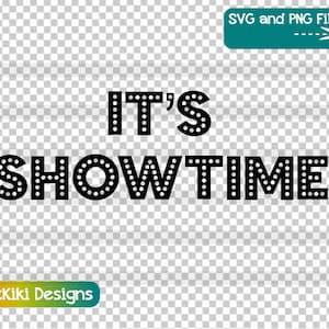 Teatro Musical SVG - Es Showtime Clipart PNG - Actor Actriz Danza Broadway Cantante Regalo Idea