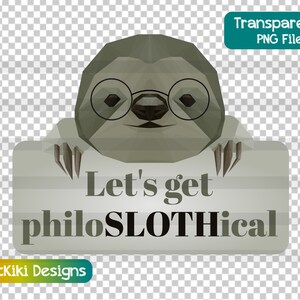 Lustige Philosophie Faultier Clipart - Faultier PNG - Let's Get Philoslothical