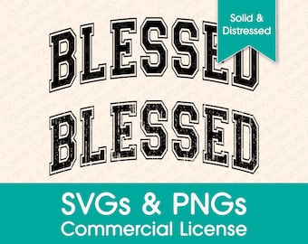 Blessed SVG PNG // Varsity Collegiate Arched Text // Canva Compatible // Sublimation Print-Ready // Commercial License