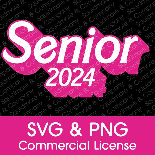 Senior 2024 // Hot Pink Doll Font 3D Drop Shadow // Canva Compatible SVG // Print-Ready PNG // Commercial License