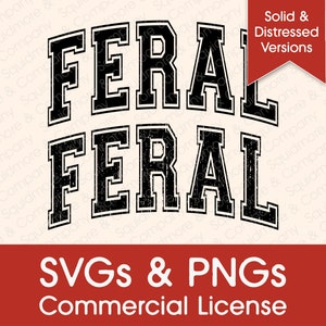 Feral SVG PNG // Varsity Collegiate Arched // SAHM Mama T-Shirt // Canva Compatible // Sublimation Print-Ready // Commercial License