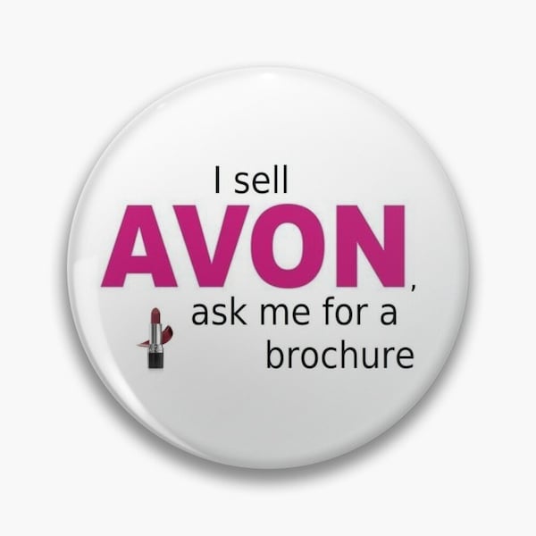 Avon Brochure Button, Avon Rep Button, Avon Button, Ask Me About A Brochure Button, Avon Merch, Avon Marketing Materials