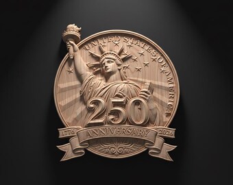 America 250 Anniversary Statue of Liberty Archivo STL para tallado grabado router cnc