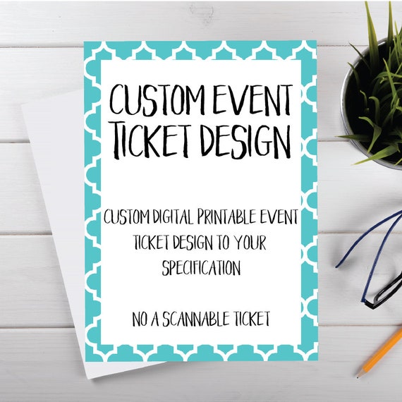 custom digital printable event ticket custom event ticket etsy