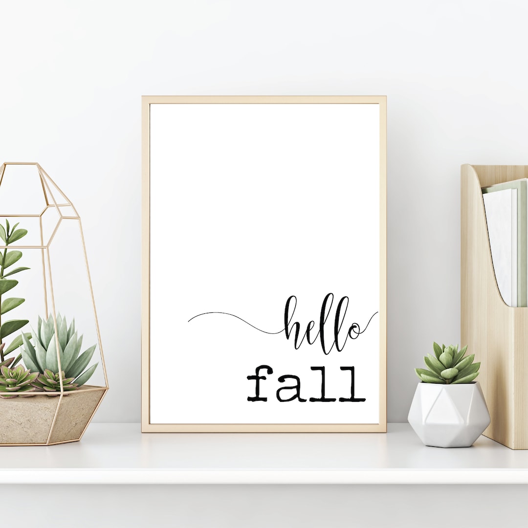 Printable Hello Fall Wall Art Hello Fall Decor Autumn Themed Etsy