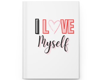May include: White notebook with the text "I LOVE MYSELF" in red and black lettering with a pink heart.