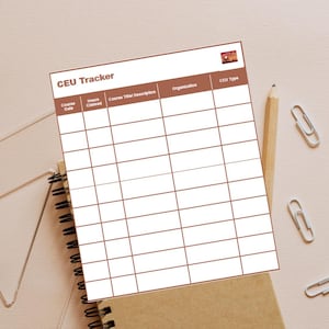 May include: A printable CEU tracker with columns for course date, hours claimed, course title description, organization, and CEU type.