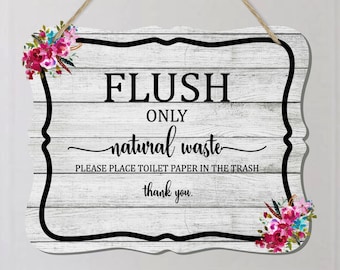Bathroom Signs, Bathroom Wall Decor,  Do Not Flush Sign, Restroom Has Sensitive Plumbing, Flush Toilet Paper Only, Toilet Paper in Trash