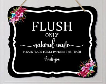 Bathroom Signs, Bathroom Wall Decor,  Do Not Flush Sign, Restroom Has Sensitive Plumbing, Flush Toilet Paper Only, Toilet Paper in Trash