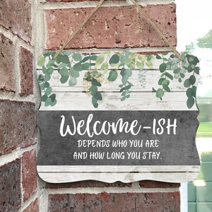 Welcomeish Front Door Sign, Front Door Hanger, Welcome Door Sign, Door Wreath, Housewarming Gift, Farmhouse Home Decor, Welcome Home Sign