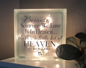 Porque alguien a quien amamos está en el cielo, Luz nocturna de recuerdo, Regalo funerario para un amigo, Condolencias, Memorial para un ser querido, Tamaño 8x8