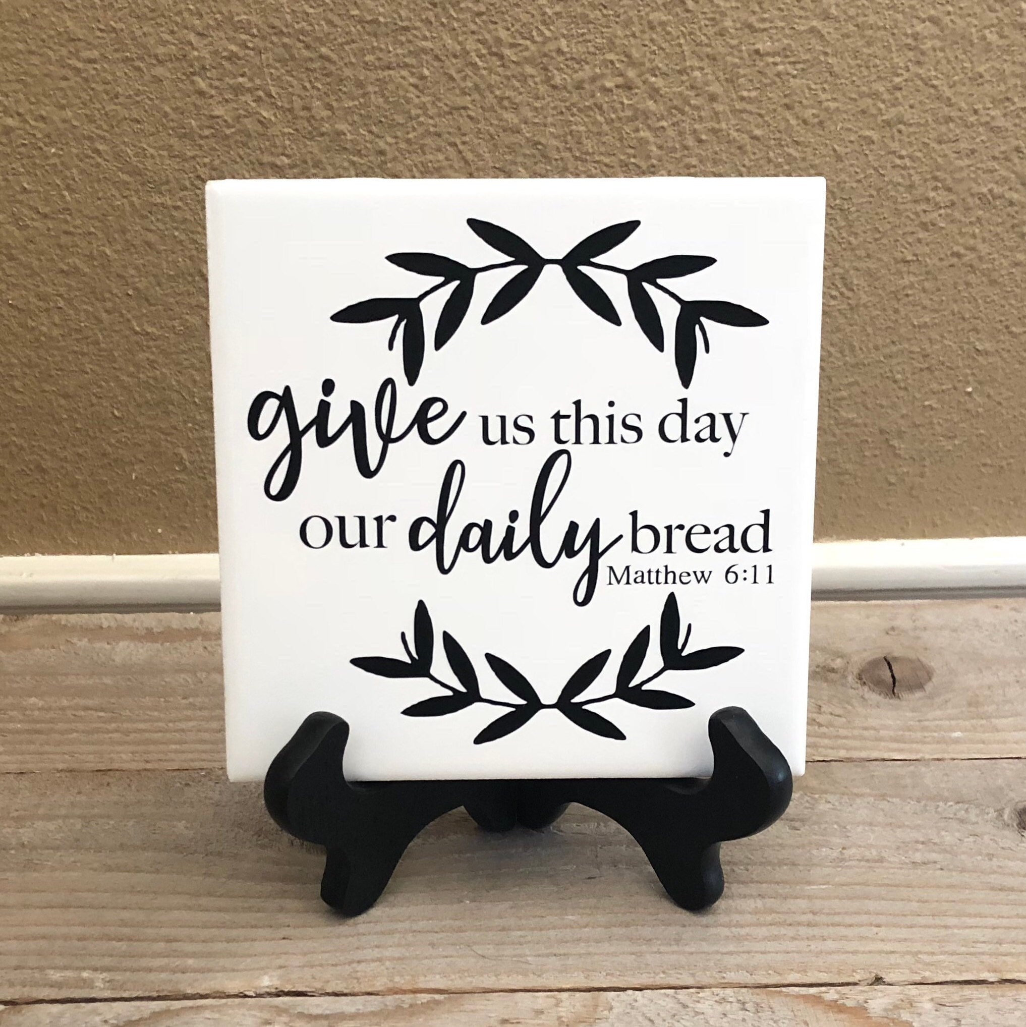 Give Us This Day Our Daily Bread Scripture Tile Sign Kitchen Etsy