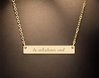 Collar con cita grabada de Trono de Cristal, colgante de barra "Hasta el fin" (regalo), SJM Merch