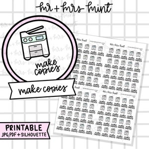 May include: Printable sticker sheet with a pink circle containing a black and white illustration of a copier with the text "make copies" in black. The sheet is filled with smaller black and white illustrations of copiers with the text "make copies" repeated.
