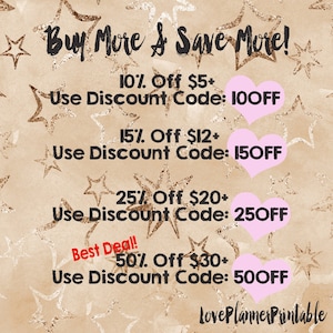 May include: A graphic with a pink heart and gold stars on a brown background. The text reads "Buy More & Save More!" with discount codes for different purchase amounts. The text reads "10% Off &pound;5+ Use Discount Code: 10OFF", "15% Off &pound;12+ Use Discount Code: 15OFF", "25% Off &pound;20+ Use Discount Code: 25OFF", and "Best Deal! 50% Off &pound;30+ Use Discount Code: 50OFF". The text "LovePlannerPrintable" is at the bottom of the graphic.
