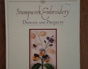 Stumpwork Embroidery - Designs and Projects.  By Jane Nicholas.  Published by Sally Milner Publishing.