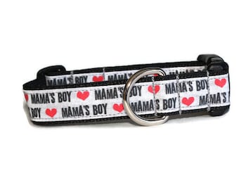 Mamas Boy Dog collar,boy dog collar,handmade dog collar,fun dog collar,cute dog collar,hairofthedogcollars,fun saying dog collar,dog collar