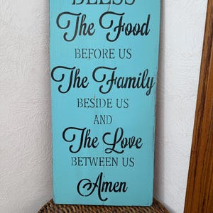 Bless The Food Before Us The Family Beside Us and The Love Between Us