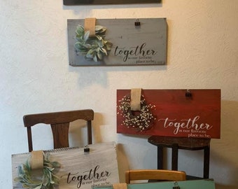 Together is our Favorite Place To Be Wood Sign and Clip for Photo