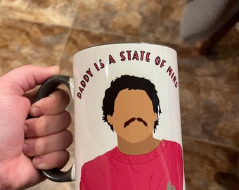 Pedro Pascal ‘Daddy is a state of mind’ Mug