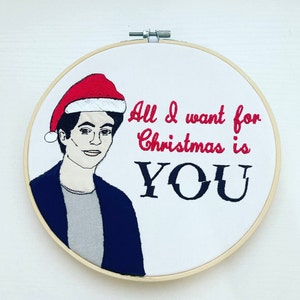 READY TO SHIP You Show Christmas Joe Goldberg Funny Hoop Art 8 inch hoop - Joe Goldberg - All I Want For Christmas Is You - Funny Embroidery