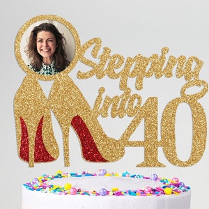 Stepping into 40 Birthday Photo Cake Topper image 1