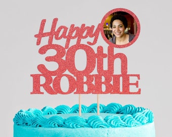 Custom 30th Birthday Photo Cake Topper