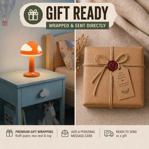 May include: An orange mushroom-shaped lamp with white cloud accents sits on a light blue nightstand. A wrapped gift in brown paper with a wax seal and tag is next to it. Text reads "GIFT READY" and "WRAPPED & SENT DIRECTLY."