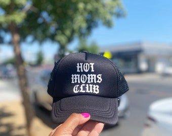 Hot Moms Club Trucker Hat