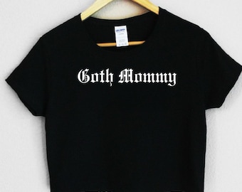 Goth Mommy Crop