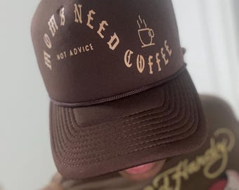 Moms Need Coffee Not Advice Trucker