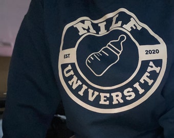 MILF University Sweater