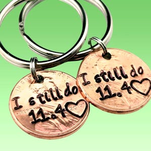 I still do penny keychain, I still do, penny keychain, lucky penny, anniversary keychain, gift, Valentine's day, wedding gift, husband, wife